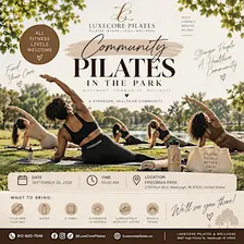 Community Pilates in the Park with LuxeCore Pilates & Wellness