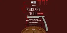 Sweeney Todd: School Edition Jan. 15th