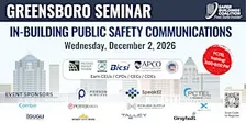 GREENSBORO, NC IN-BUILDING PUBLIC SAFETY COMMUNICATIONS SEMINAR - 2026
