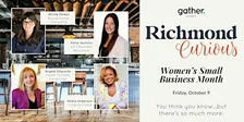 Richmond Curious: Women’s Small Business Month