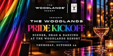 THE WOODLANDS PRIDE KICKOFF