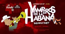 "Vampiros en la Habana" x El Bembe! (Halloween Party 2026)