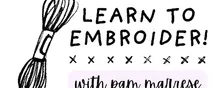 Learn to Embroider!