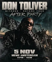 DON TOLIVER - NITROUS - OCTANE WORLD TOUR LEG 2 AFTERPARTY | Amsterdam