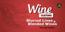 Blurred Lines & Blended Wines
