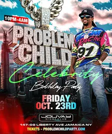 PROBLEM CHILD CELEBRITY BIRTHDAY BASH  @ JOUVAY NEW YORK