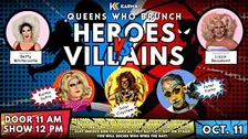 Queens Who Brunch: Heroes vs Villains