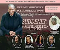 Suddenly: Positioned for Purpose -Women's Conference