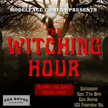 The Witching Hour: Dark and Dirty Comedy