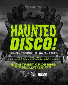 Mi Casa Party: HAUNTED DISCO (21+ Halloween Party)