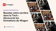 Boostez votre carrière dans la Tech : découvrez les formations du Wagon