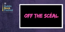 Off the Scéal