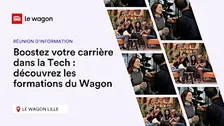 Boostez votre carrière dans la Tech : découvrez les formations du Wagon