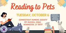 Reading to Pets Newington - Tuesday, October 6