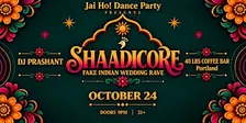 SHAADICORE: Fake Indian Wedding Rave | DJ Prashant | Portland