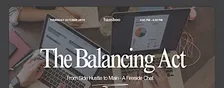 The Balancing Act: from Side Hustle to Main - A Fireside Chat