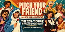 PITCH YOUR FRIEND