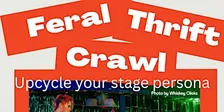 Feral Thrift Crawl