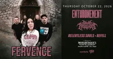 Fervence with Enthronement, Dark Passenger, Relentless Souls, Befell
