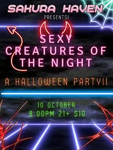 Sexy Creatures of the Night - A Halloween Party!