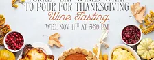 Turkey Day Wines: What to Pour for Thanksgiving Wine Tasting