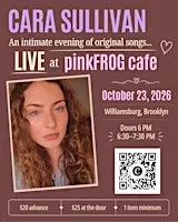 Cara Sullivan LIVE at pinkFROG cafe-An Intimate Singer-Songwriter
