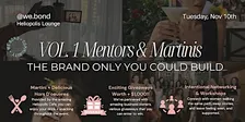 Mentors & Martinis VOL. 01: The Brand Only You Could Build