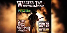 Walter Jay & Texas Flood (Stevie Ray Vaughan Tribute) at Pineapples