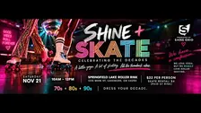 Shine + Skate: Celebrating the Decades