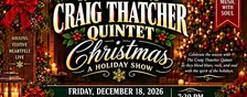 The Craig Thatcher Quintet Christmas Show