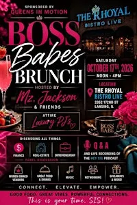 Boss Babes Brunch Hosted By Queens In Motion