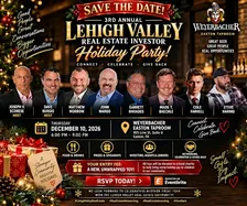 SAVE THE DATE — 3RD ANNUAL LEHIGH VALLEY REAL ESTATE INVESTOR HOLIDAY PA
