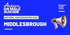 Action on Male Suicide: Middlesbrough