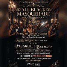 THE ALL BLACK MASQUERADE * AT TRIO LOUNGE * FT. THE LB&C BAND * 11/28