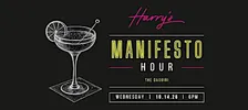 Harry’s Manifesto Hour Featuring: The Daiquiri