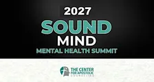 CAC 2027 Sound Mind Mental Health Summit