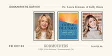 Godmothers Gather: Dr. Laura Berman