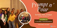 Prompt n’ Pour: Guided Journaling Experience