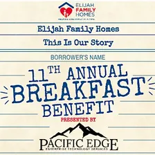 Elijah Family Homes 11th Annual Breakfast Benefit presented by Pacific Edge