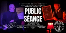 Séance at The Vortex Benefitting KOOP Radio and Graveside Service