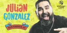 Julian Gonzalez Comedy Show