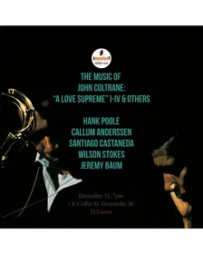 The Music of John Coltrane: "A Love Supreme" & More