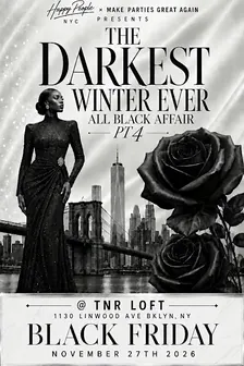 THE DARKEST WINTER EVER ALL BLACK AFFAIR PT 4
