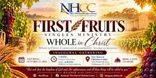 First Fruits Singles Ministry: WHOLE in Christ Potluck Fellowship