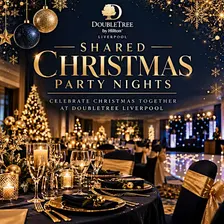 Christmas party at Doubletree by Hilton Liverpool
