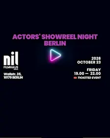 ACTORS' SHOWREEL NIGHT BERLIN