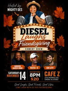 DIESEL LAUGHS FRIENDSGIVING COMEDY SHOW