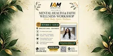 Mental Health & Faith Wellness Workshop