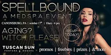 Spellbound: A Medspa Event - Canonsburg, PA | October 17th | 10am-4pm