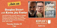 Douglas Stuart with Karen Joy Fowler
